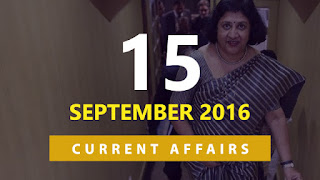 Current Affairs 15 September 2016