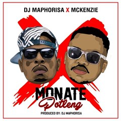 (Afro House) DJ Maphorisa x Mckenzie - Monate Potleng (2016) 