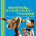 Science of Everyday Things: Real-Life Physics