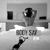 Demi Lovato - "Body Say"