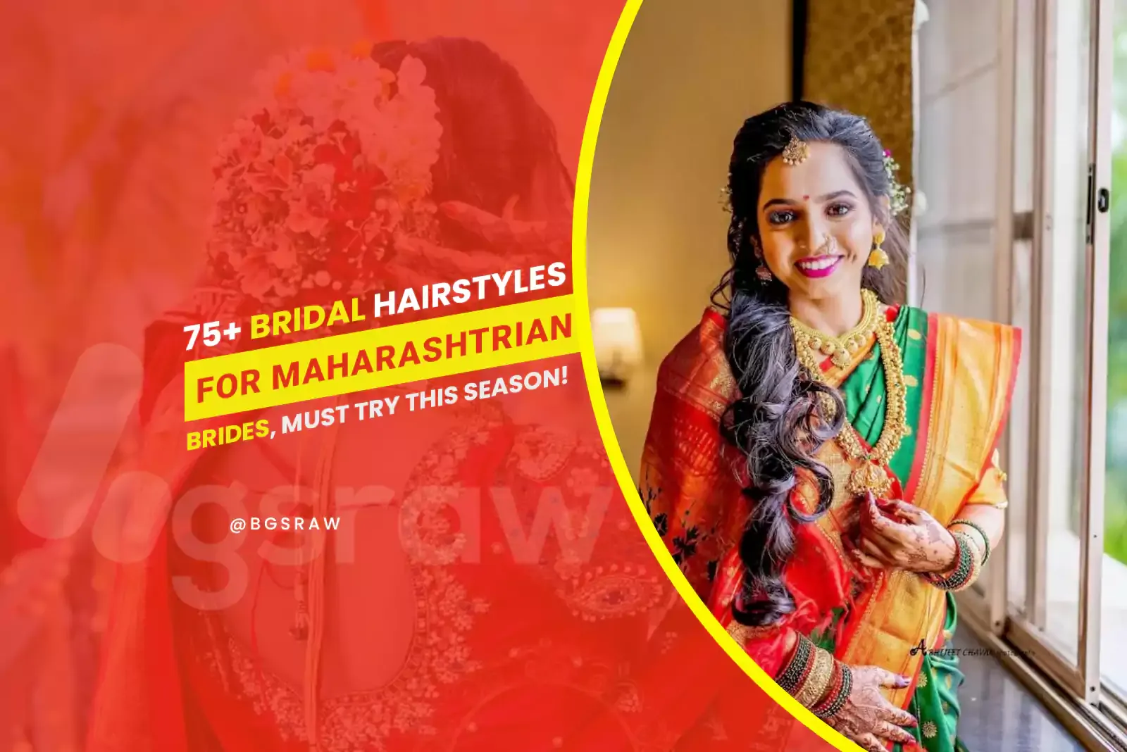 75+ Bridal Hairstyles for Maharashtrian Brides, Try this season!