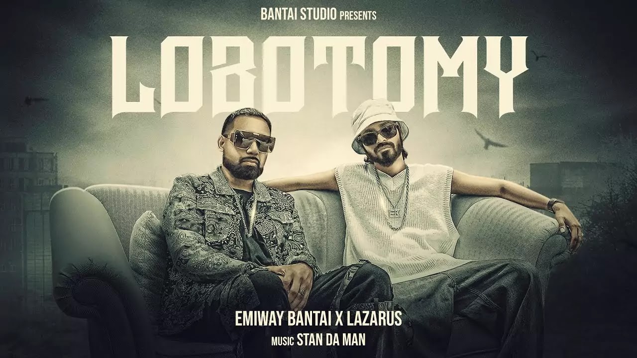 LOBOTOMY (Lyrics) - Emiway Bantai