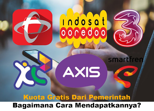 Cara Mendapatkan Kuota Gratis Dari Pemerintah Telkomsel, XL, Axis, IM3 Indosat dan Paket 10 GB Hanya Rp 10