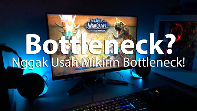 Kelamaan mikirin bottleneck, malah nggak jadi rakit PC.