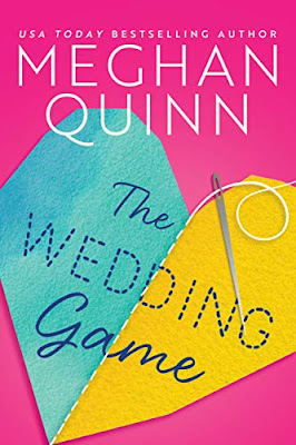 Book Review: The Wedding Game, Meghan Quinn, 5 stars