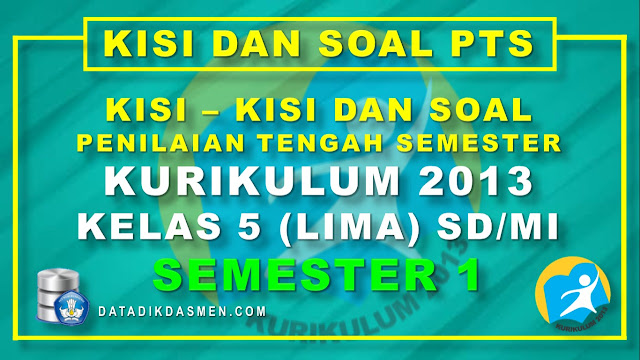 Penilaian Tengah Semester Pts Kelas 5 Semester 1 Tahun Pelajaran 2021 2022 Datadikdasmen Com