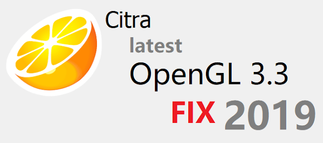 citra opengl 3.3 not supported fix