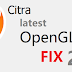 Citra emulator latest openGl 3.3 error fix 2019 build