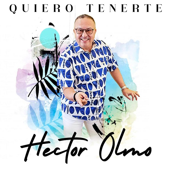 Héctor Olmo presenta ‘Quiero tenerte’, su nuevo sencillo 