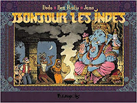 Bonjour les Indes de Ben Radis, Dodo & Jano