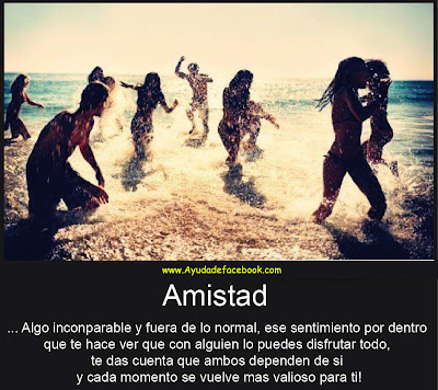 Amistad Algo Incomparable y fuera de lo Normal, Ese Sentimiento Por Dentro que te Hace ver Que Con Alguien Lo Puedes Disfrutar Todo.