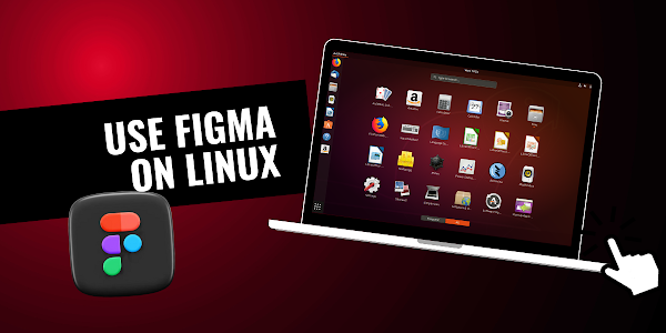 Download Figma for Linux: Get Started with the Best Design Tool