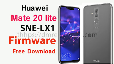 Huawei Mate 20 lite SNE-LX1 Firmware Download Free