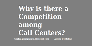 Why is there a Competition among Call Centers?