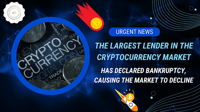 The largest lender in the cryptocurrency market has declared bankruptcy, causing the market to decline
