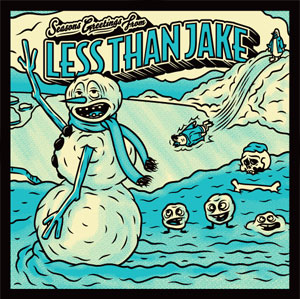 <center>Less Than Jake - Seasons Greetings from Less Than Jake (2012)</center>