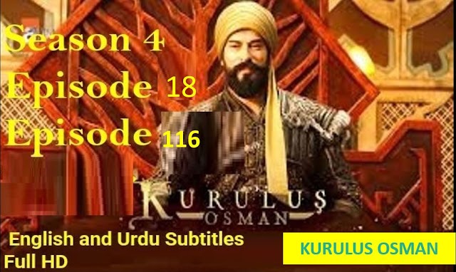 Kurulus Osman Season 4 Episode 116 with English Subtitles 