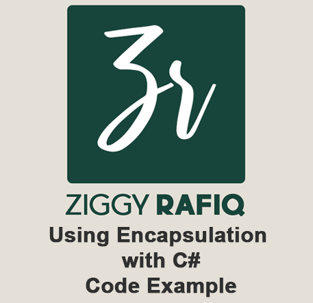 Ziggy Rafiq Blog Post on C# Using Encapsultation