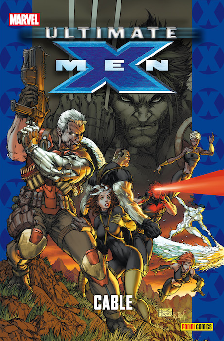 Comicritico Ultimate X Men Cable De Robert Kirkman