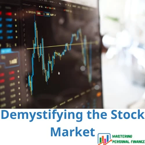 Demystifying the Stock Market