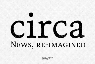 Circa News re-imagined