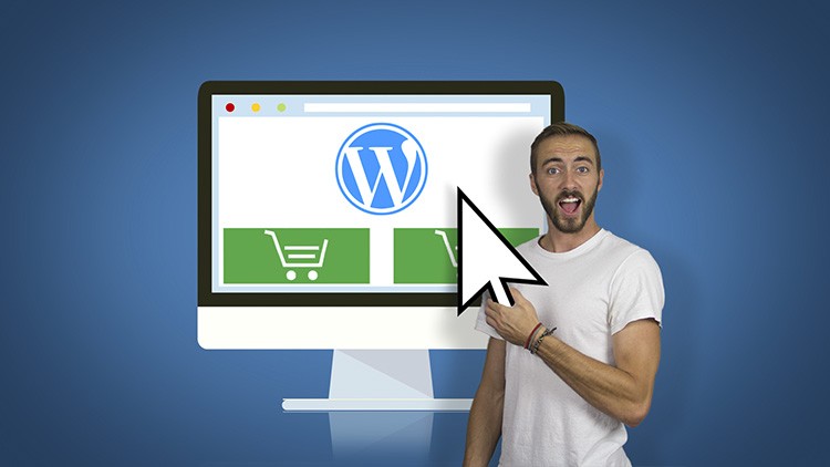 WordPress for eCommerce | How to Build an Online Store 2018 Udemy Coupon