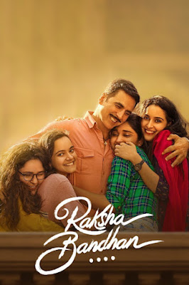 Raksha Bandhan 2022 Full Movie [Hindi-DD5.1] 480p & 720p & 1080p HDRip ESubs