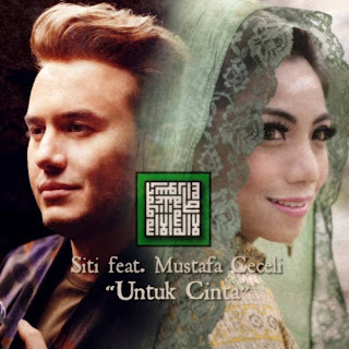 Siti KDI - Untuk Cinta (feat. Mustafa Ceceli)