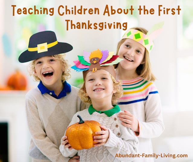 Teaching Children About the First Thanksgiving