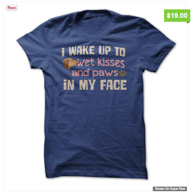 I wake up to wet kisses and paws in my face Paw Print Shirt