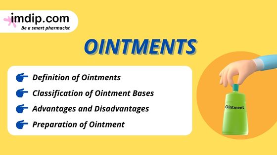 Ointment and Classifiaction of Ointment Bases