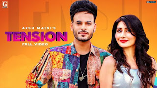 Tension Lyrics Arsh Maini and Afsana Khan