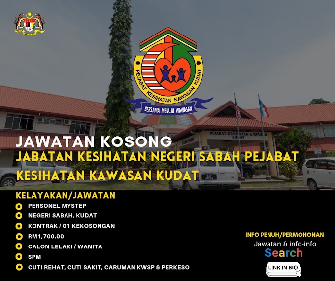 Jawatan Kosong Jabatan Kesihatan Negeri Sabah Pejabat Kesihatan Kawasan Kudat - (MySTEP) 