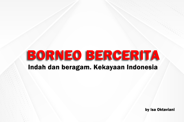 Borneo Bercerita
