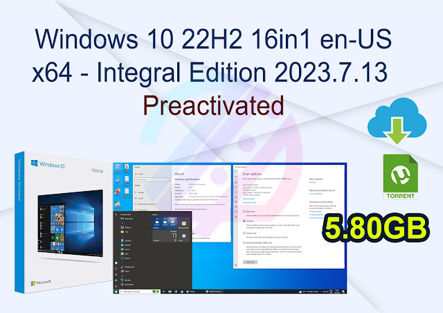 Windows 10 22H2 16in1 en-US x64 – Integral Edition 2023.7.13