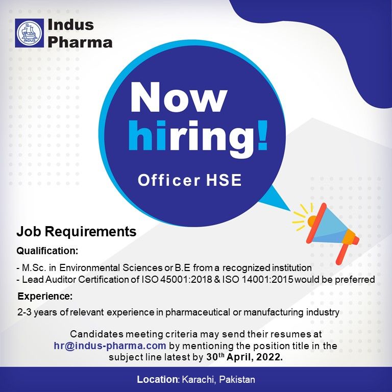 Indus Pharma (Pvt.) Ltd. is looking for 'Officer HSE'.