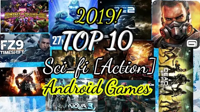 [2019] TOP 10 BEST SCI-FI/ACTION GAMES FOR ANDROID 