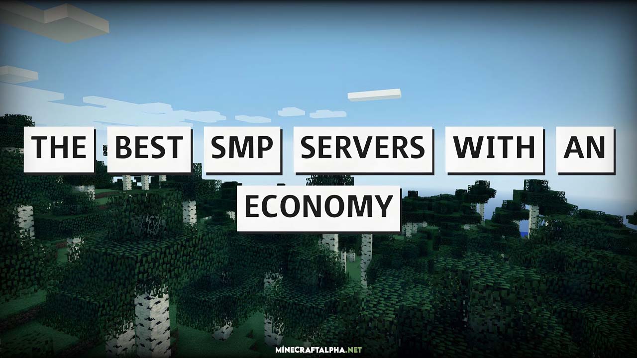 Top 3 economy-based SMP servers for Minecraft