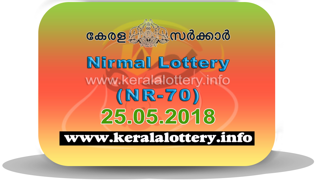 Kerala Lottery Results Today 25.05.2018 LIVE : Nirmal NR 