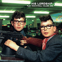 HIS LORDSHIP - Play Rock'N'Roll Volume One (EP)