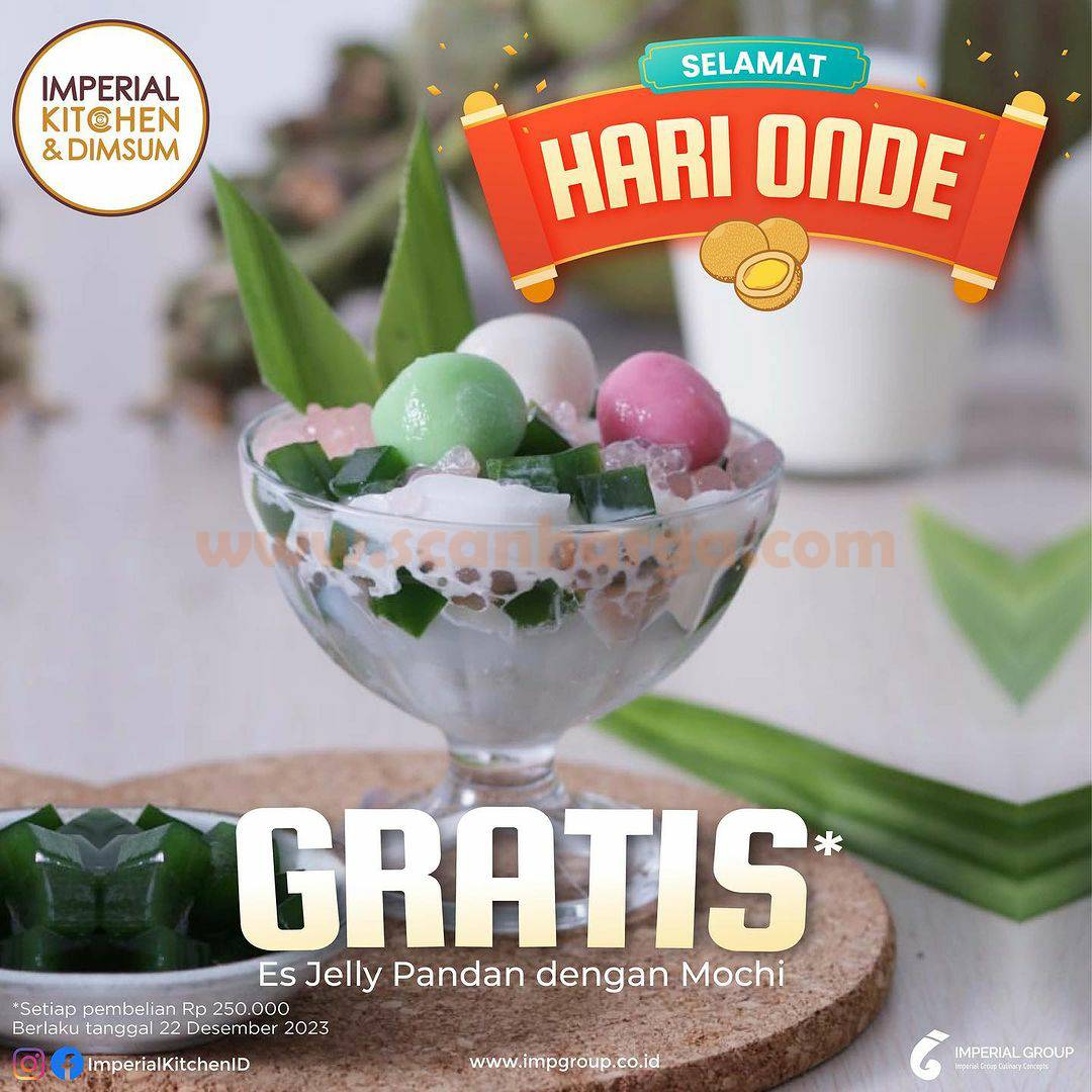 Promo IMPERIAL KITCHEN & DIMSUM SPESIAL HARI ONDE GRATIS ES JELLY