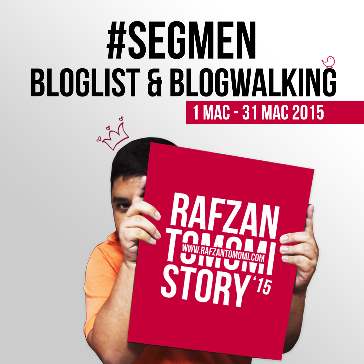 Segmen Bloglist & Blogwalking Rafzan Tomomi Story '15