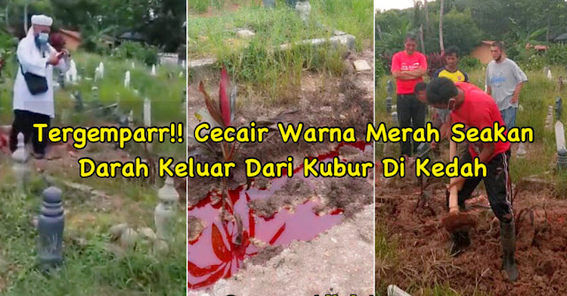 Viral Kubur Berdarah Di Alor Setar, Kedah