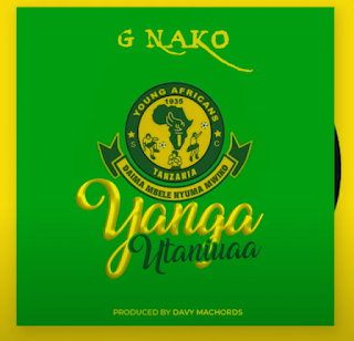 New Audio|G Nako-Yanga Utaniuaa|DOWNLOAD OFFICIAL MP3 