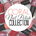 Nail of the Day - Coral Nail Polish Collection