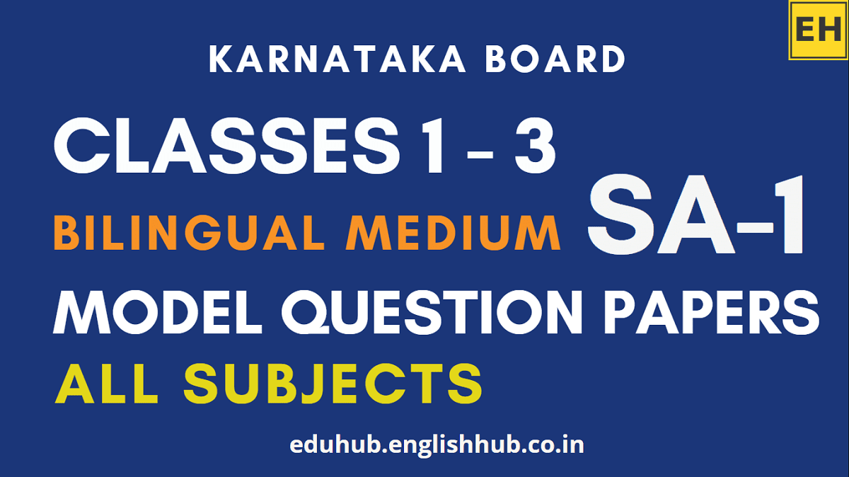 Karnataka Bilingual Medium SA-1 Model Papers for Classes 1-3 | All Subjects | PDF