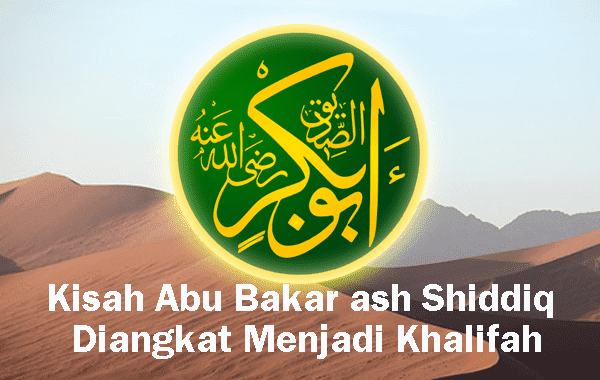 Kisah Abu Bakar ash Shiddik