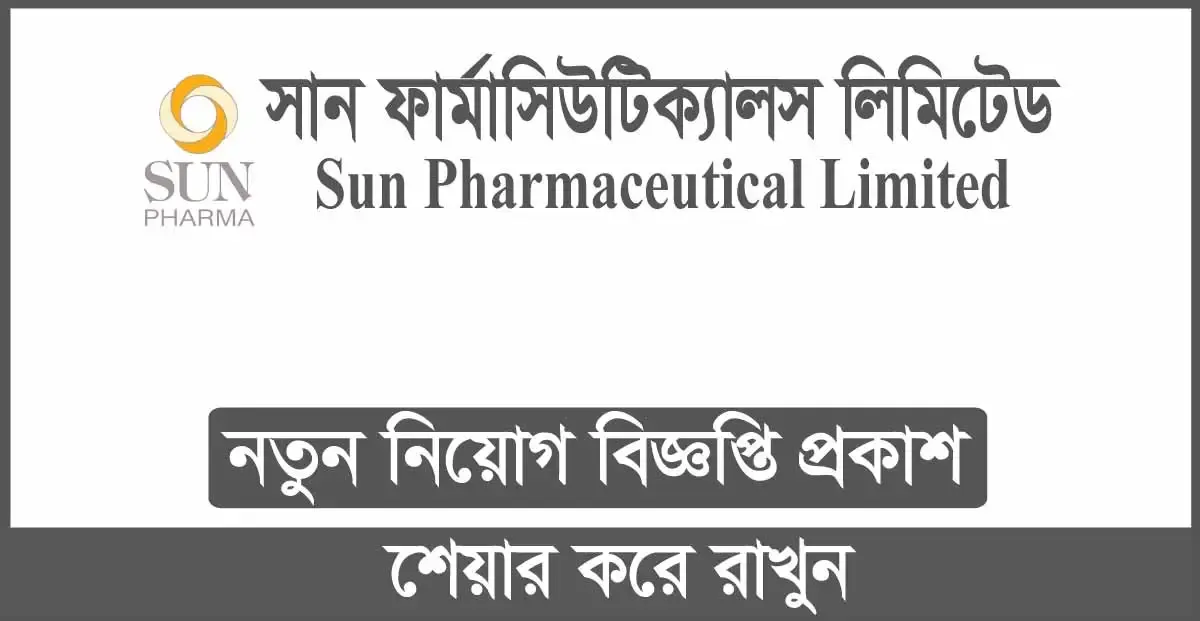 Sun Pharmaceutical Bangladesh Limited Job Circular 2024
