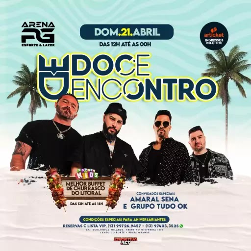 21/04/2024 Show do Doce Encontro na Praia Grande [Arena PG]