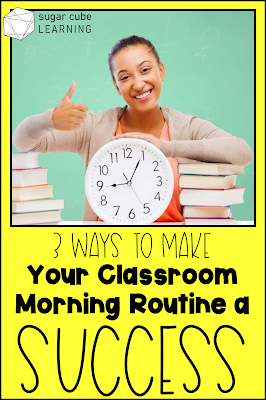 https://www.sugarcubelearning.com/2020/07/3-ways-to-make-your-classroom-morning.html